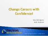 Change Careers with Confidence from...