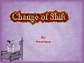 Change A Shift