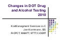 Changes In DOT Drug And Alcohol Testing 2010 9 24 10