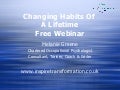 Changing habits