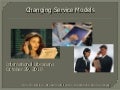 Changing Service Models - 2010