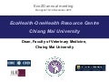 EcoHealth-OneHealth Resource Centre Chiang Mai University