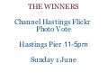 Channel Hastings Challenge Winner 1 June 08
