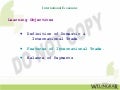 Characteristic Features of International Trade