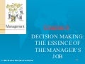 Chapter 6   Decision Making The Essence Of The Manager S Job