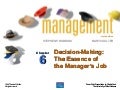 Chapter 6 Decision Making The Essence Of The Managers Job Ppt06