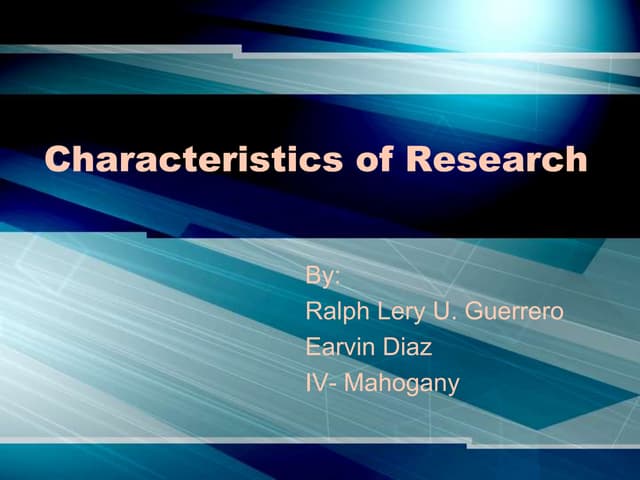 Characteristics And Criteria Of Good Research