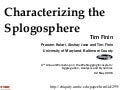 Characterizing the Splogosphere