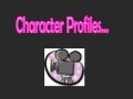 Character Profiles