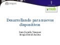 Desarrollando para nuevos dispositivos