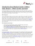 Charleston area medical center (camc) data breach – what can be learned
