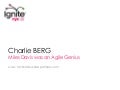CHARLIE BERG – Miles Davis was an Agile Genius