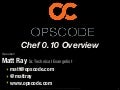 Chef 0.10 Overview