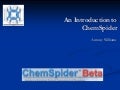 ChemSpider Overview SLides August 2007
