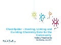 Chemspider hosting linking and curating chemistry data for the community