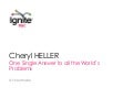 Cheryl Heller: One Single Answer to All the World’s Problems 