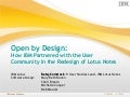 Open by Design:  How IBM Partnered with the User Community in the Redesign of Lotus Notes