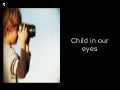 Child In Our Eyes