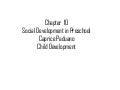 Child development, chapter 10, Caprice Paduano