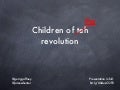 Children of the revolution