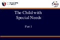 Child with Special Needs Part 1