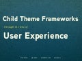 Child Theme Frameworks