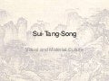 Chinese Art and Ceramics: Sui, Tang and Song