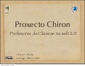 Proxecto Chiron, profesores de Clásicas na web 2.0