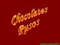 Chocolates Rusos