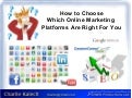 Choosing an Internet Marketing Platform
