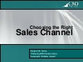 Choosing the right sales channel