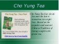 Cho Yung Tea