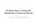 Christmas  Decor Training