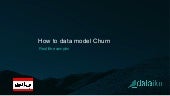 "How to Data Model Churn (real life...