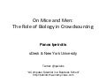 On Mice and Men: The Role of Biology in Crowdsourcing