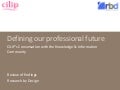 Cilip DoPF headline findings 13 July 2010
