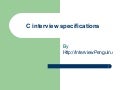 C interview specifications