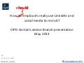 Cipd central london branch presentation may 2013
