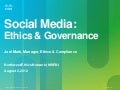 Social Media: Ethics and Governance