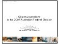 Citizen Journalism in the 2007 Australian Federal Election
