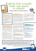 Products that resemble foods and appeal to children