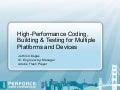 High-Performance Coding, and for Multiple Platforms and Devices