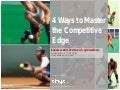 4 Ways to Master the Competitive Edge