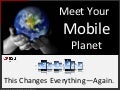 Meet Your Mobile Planet: This Changes Everything (Again)