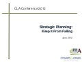 Cla 2012 Strategic Planning: Keep it From Failing