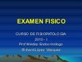 Exámen Físico