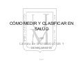 Clasificar y medir