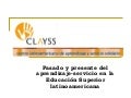 Clayss A-S historia_desarrollos_latinoam
