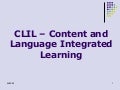 CLIL - Content and Language Integrated Learning