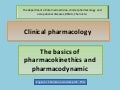 Clinical pharmacology.Basics.